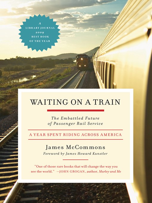 Title details for Waiting on a Train by James McCommons - Available
